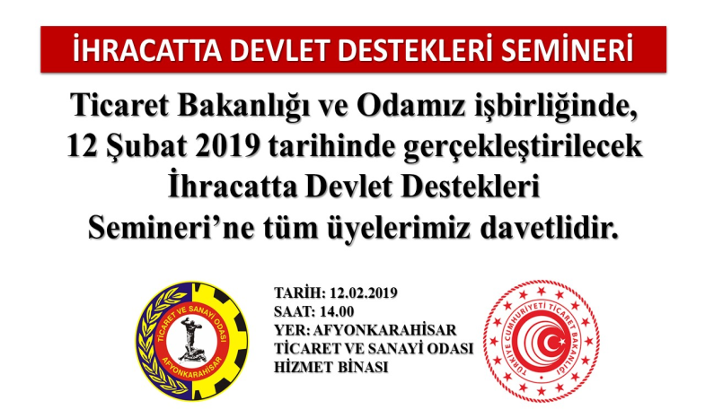 İHRACATTA DEVLET DESTEKLERİ SEMİNERİ